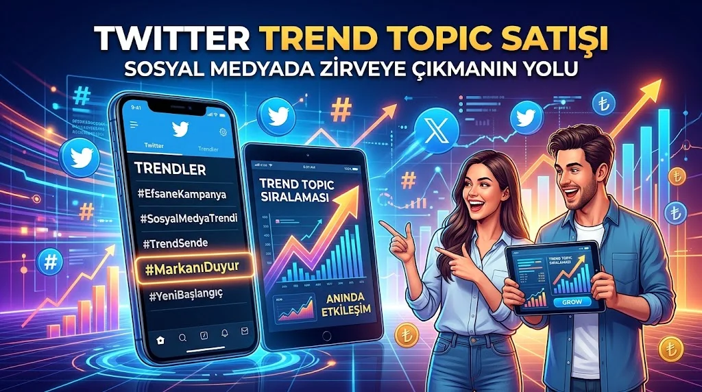 Twitter Trend Topic Satın Al ile Marka Lansmanı Nasıl Güçlendirilir?